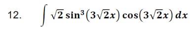 12.
| V2 sin3 (3/2x) cos(3/2x) dx
