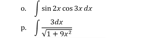 O.
p.
| si
sin 2x cos 3x dx
3dx
√1 + 9x²