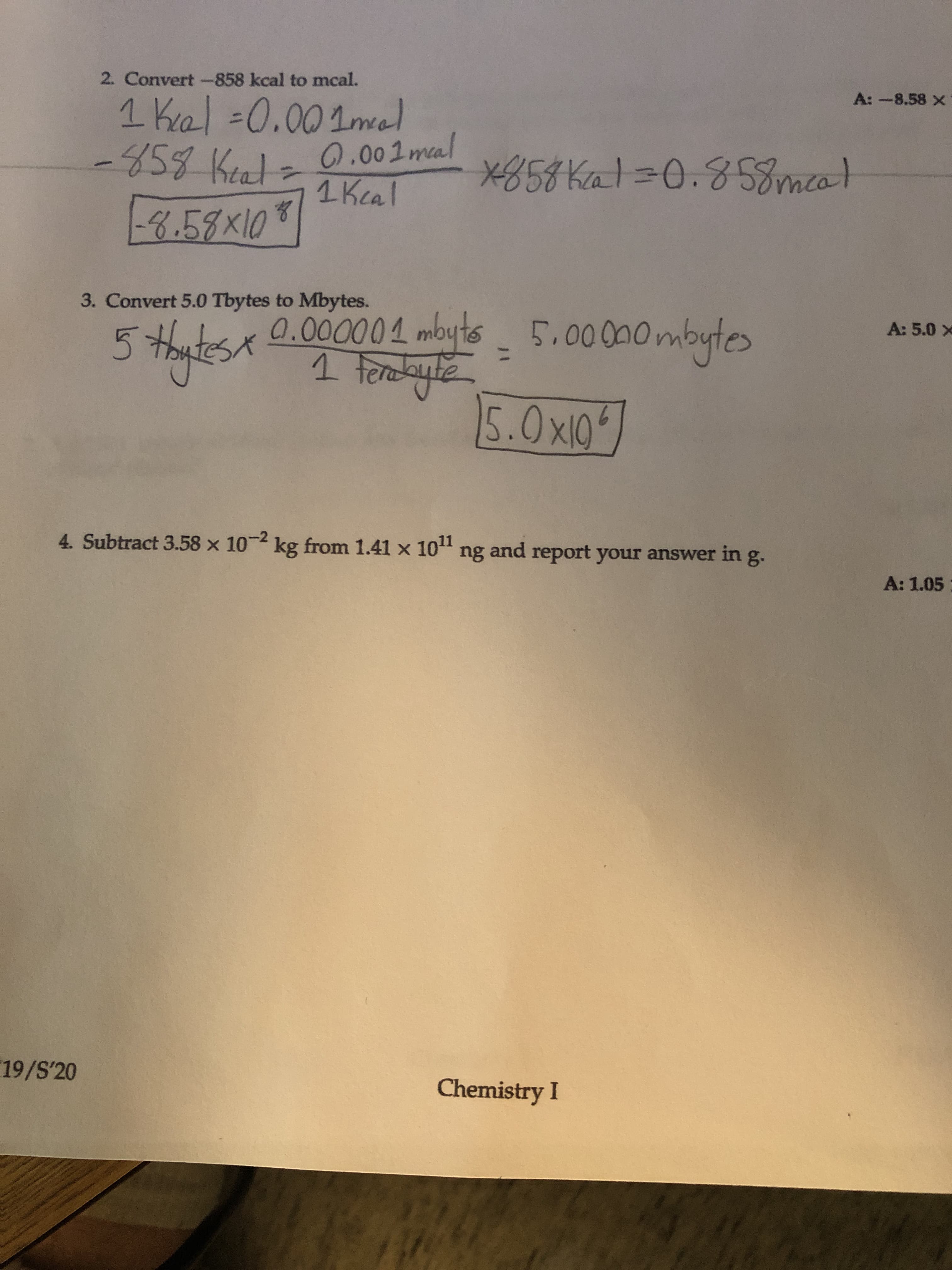 4. Subtract 3.58 x 10-2 kg from 1.41 x 101
ng and report your answer in g.
