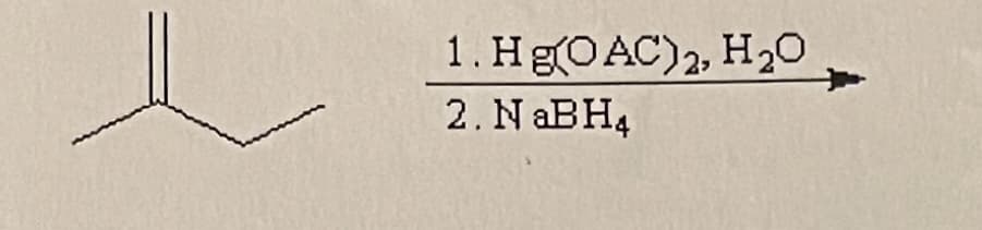 1. HеОАС)2, Н0
2. NABH4
