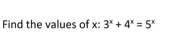 Find the values of x: 3* + 4* = 5%
