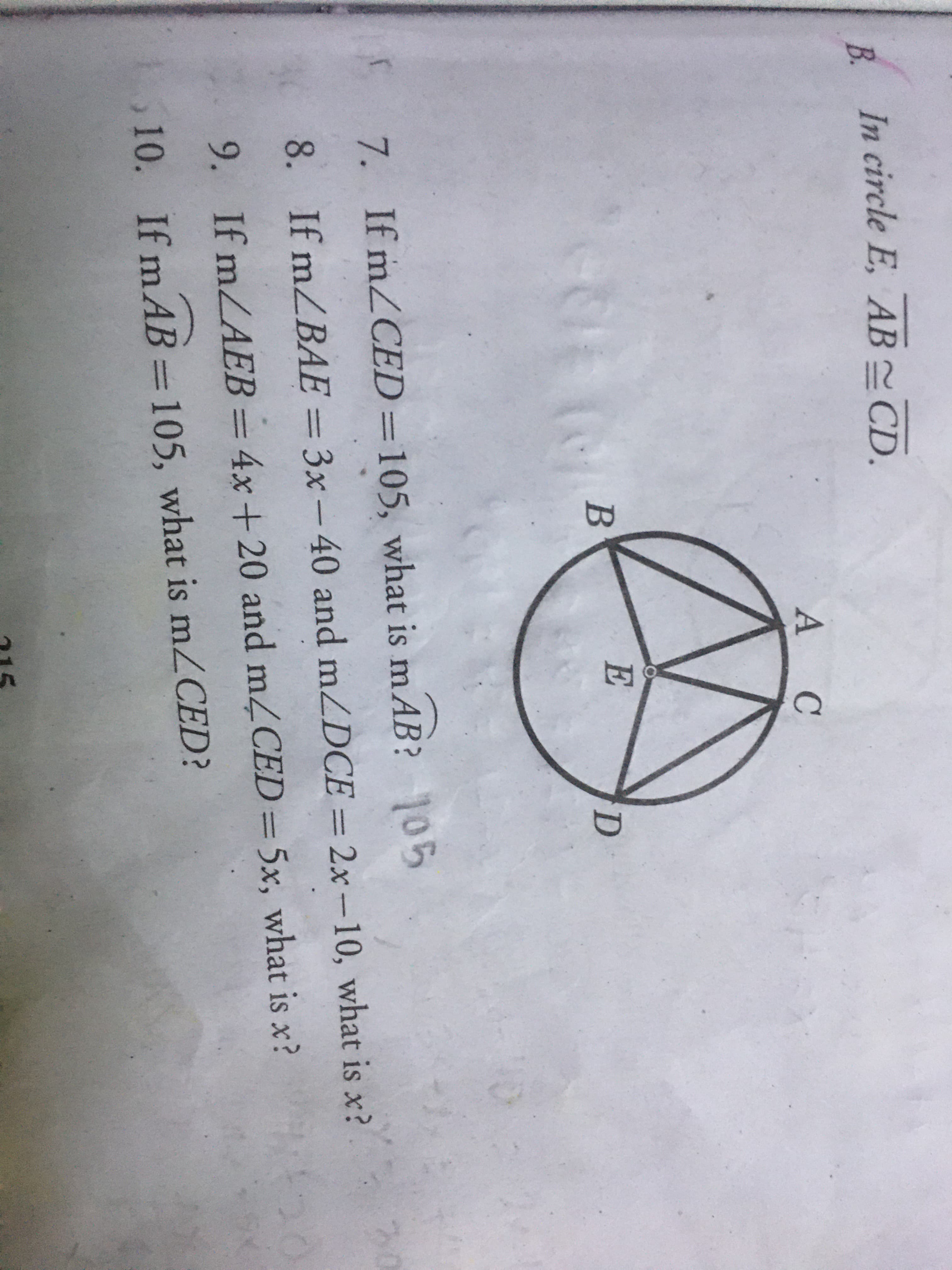 R In circle E, AB CD.
B.
А С
E
B
7. If ZCED=105, what is m AB? 10
%3D
