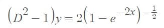 (2 - 1)y = 2(1
:
1-e
*
-2x
) -