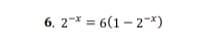 6, 2-* = 6(1 – 2-×*)
