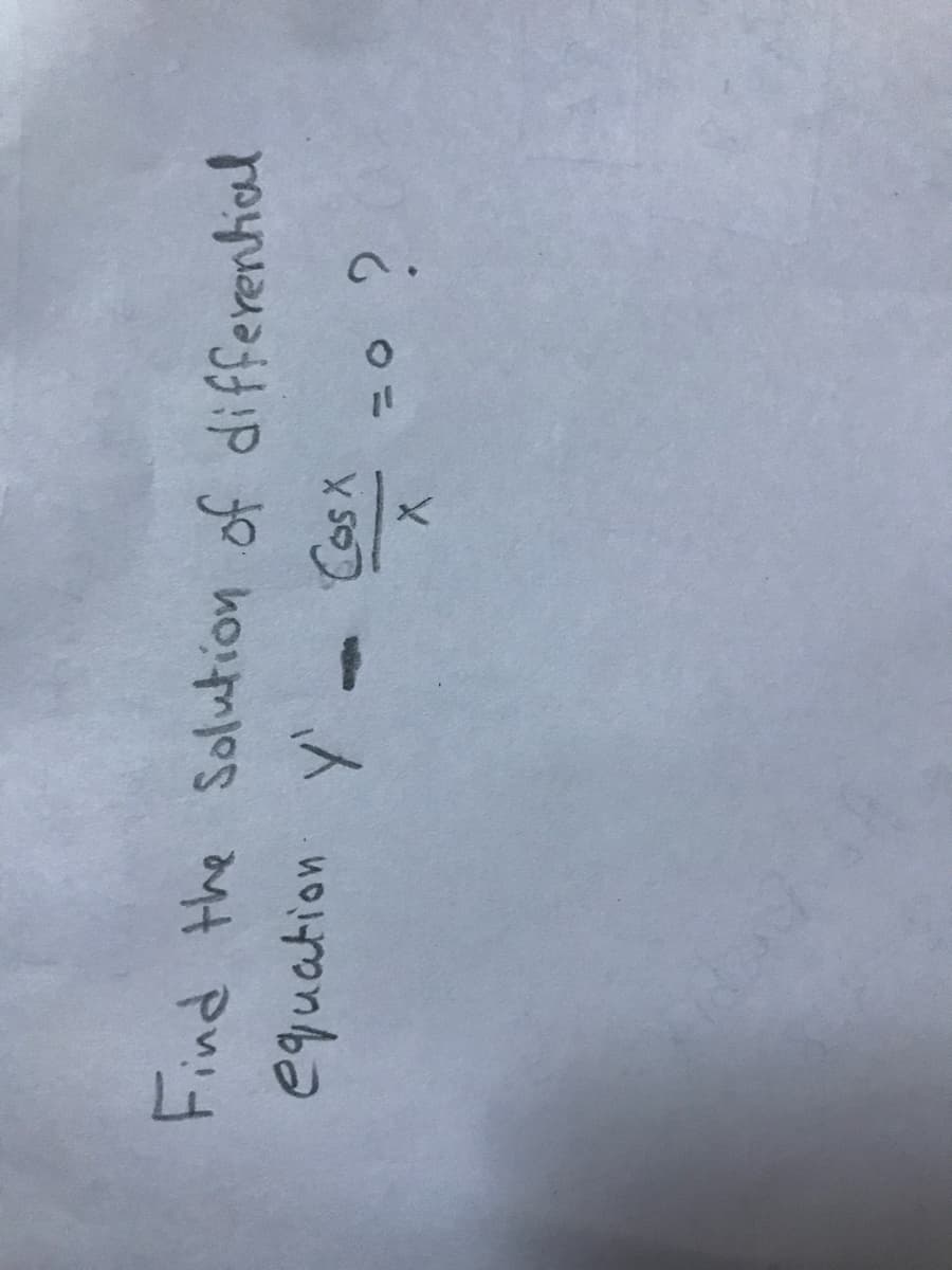 Find the Solution of differential
equation y' Cos X
