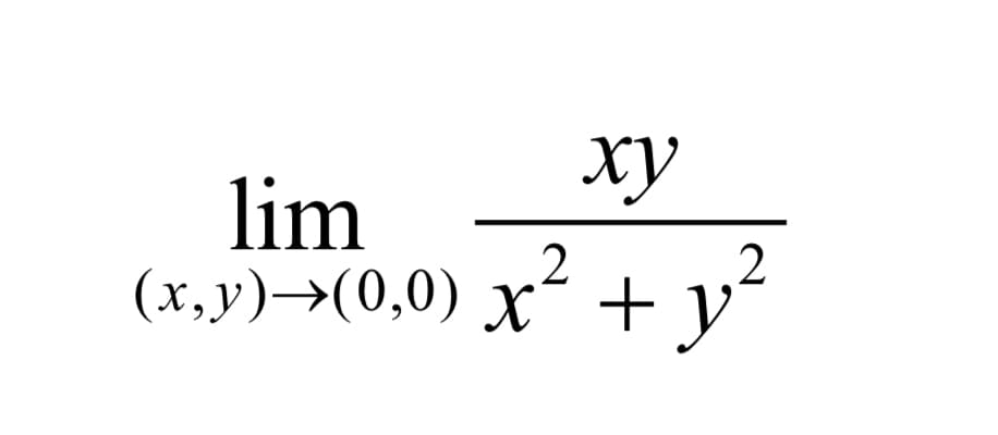 ху
lim
(x,y)→(0,0) x² + y
2
2