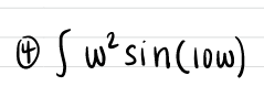 ® S w' sin(iow)
