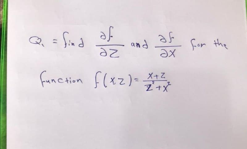 Q =find
af
るF
and
for the
function
((xz)-ィズ
メ+Z
