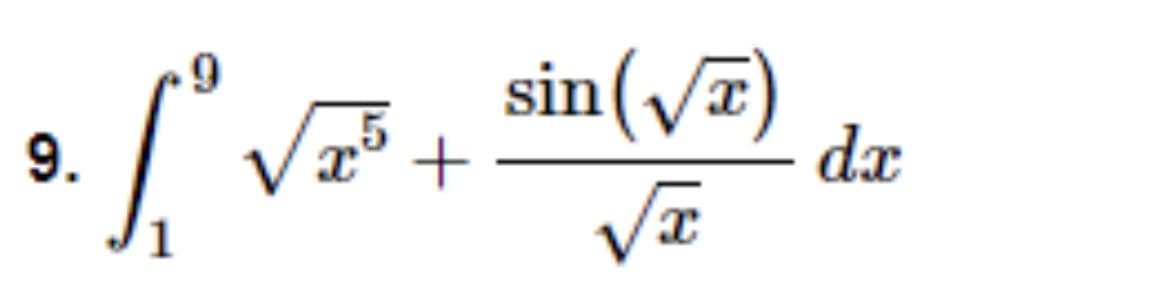 sin(/7)
dx
9.
1
