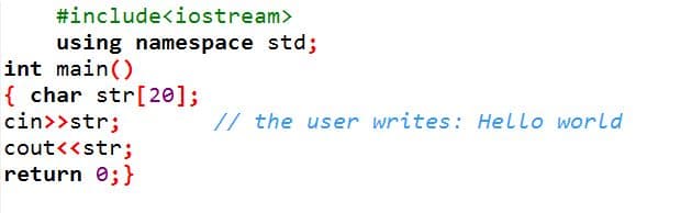 #include<iostream>
using namespace std;
int main()
{ char str[20];
cin>>str;
cout<<str;
return 0;}
// the user writes: HelLlo world
