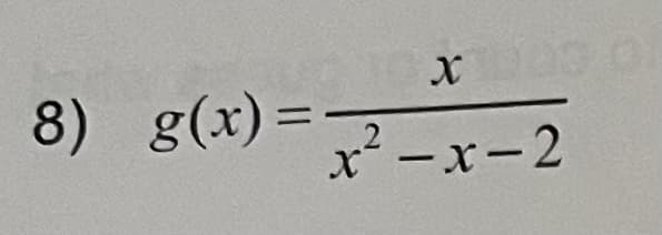 8) g(x)=
%3D
x²-x-2

