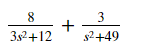 8
3s²+12
+
3
$²+49