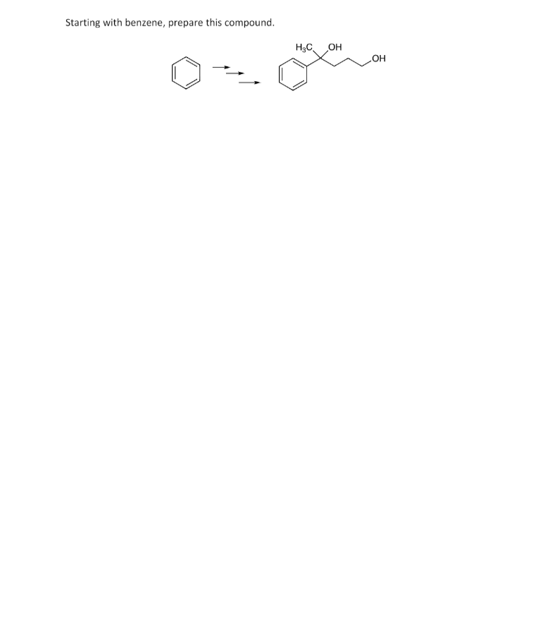 Starting with benzene, prepare this compound.
H₂C OH
OH