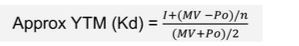 1+ (MV — Ро)/n
Approx YTM (Kd) =
%3D
(MV+Po)/2
