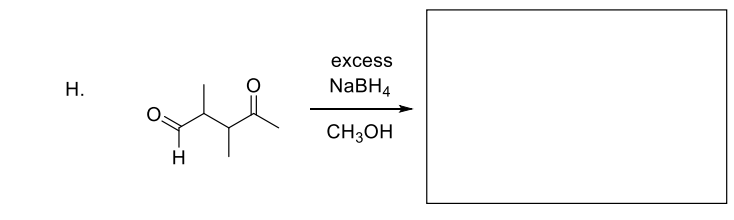 H.
que
H
excess
NaBH4
CH3OH