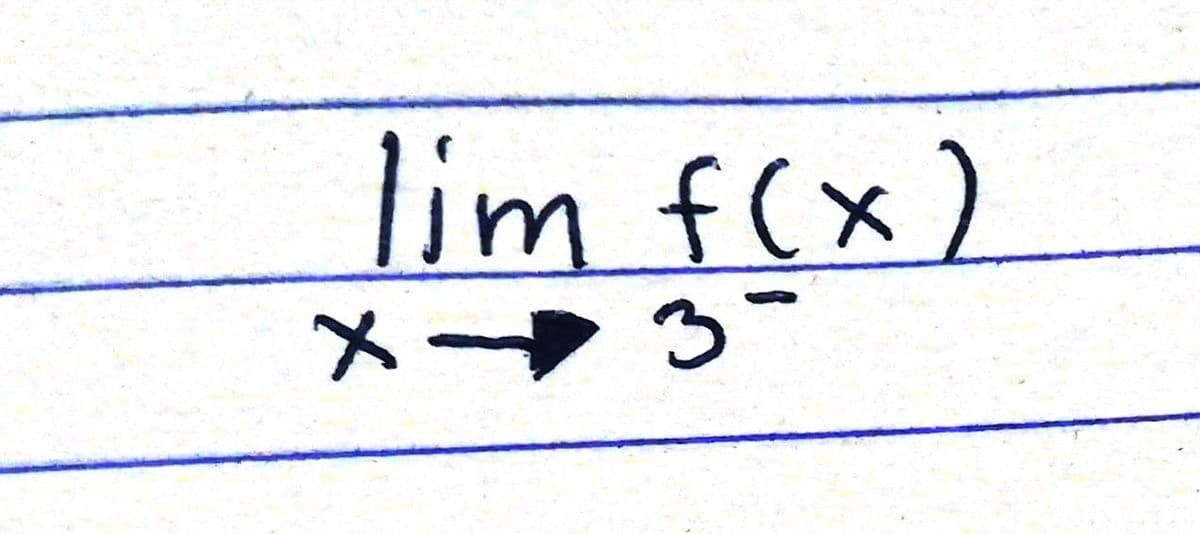 lim f(x)
メ→メ
→
3-
