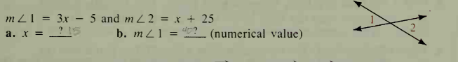 m L1 = 3x – 5 and mL2 = x + 25
_ ? 5
%3D
a. X =
b. mL1 = "? (numerical value)

