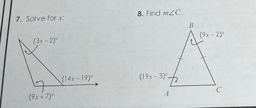 8. Find m2C.
7. Solve for x:
B
(9x - 2)°
(3x- 2)°
(14x-19)°
(19x- 3)°-
4.
A
(9x+ 7)°
