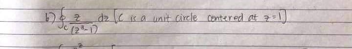 dz C
(2-12
ir a unit circle centered at 7=
