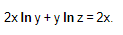 2x In y + y In z = 2x.