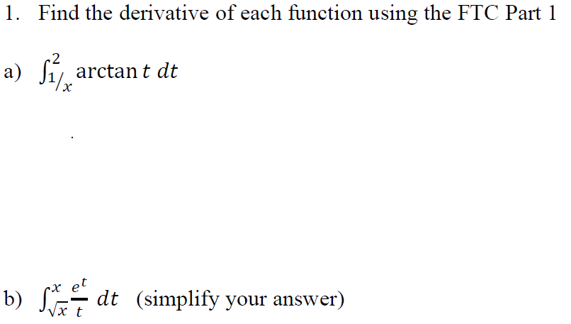 Find the derivative of each function using the FTC Part 1
