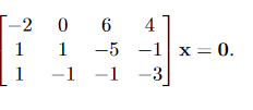 [-2
6
4
-1 x = 0.
-1 -3
1
1
