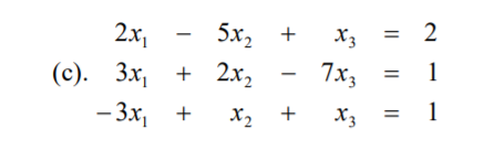 2.x,
5х, +
X3
2
(с). Зх, + 2х,
7x3
1
- 3х, +
х, +
X3
1
