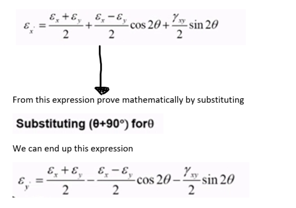E, +E, ¸ &,'
cos 20+:
- sin 20
2
From this expression prove mathematically by substituting
Substituting (+90°) for0
We can end up this expression
E, +E, _8,-E, cos 20 – 7» sin 20
2
2
