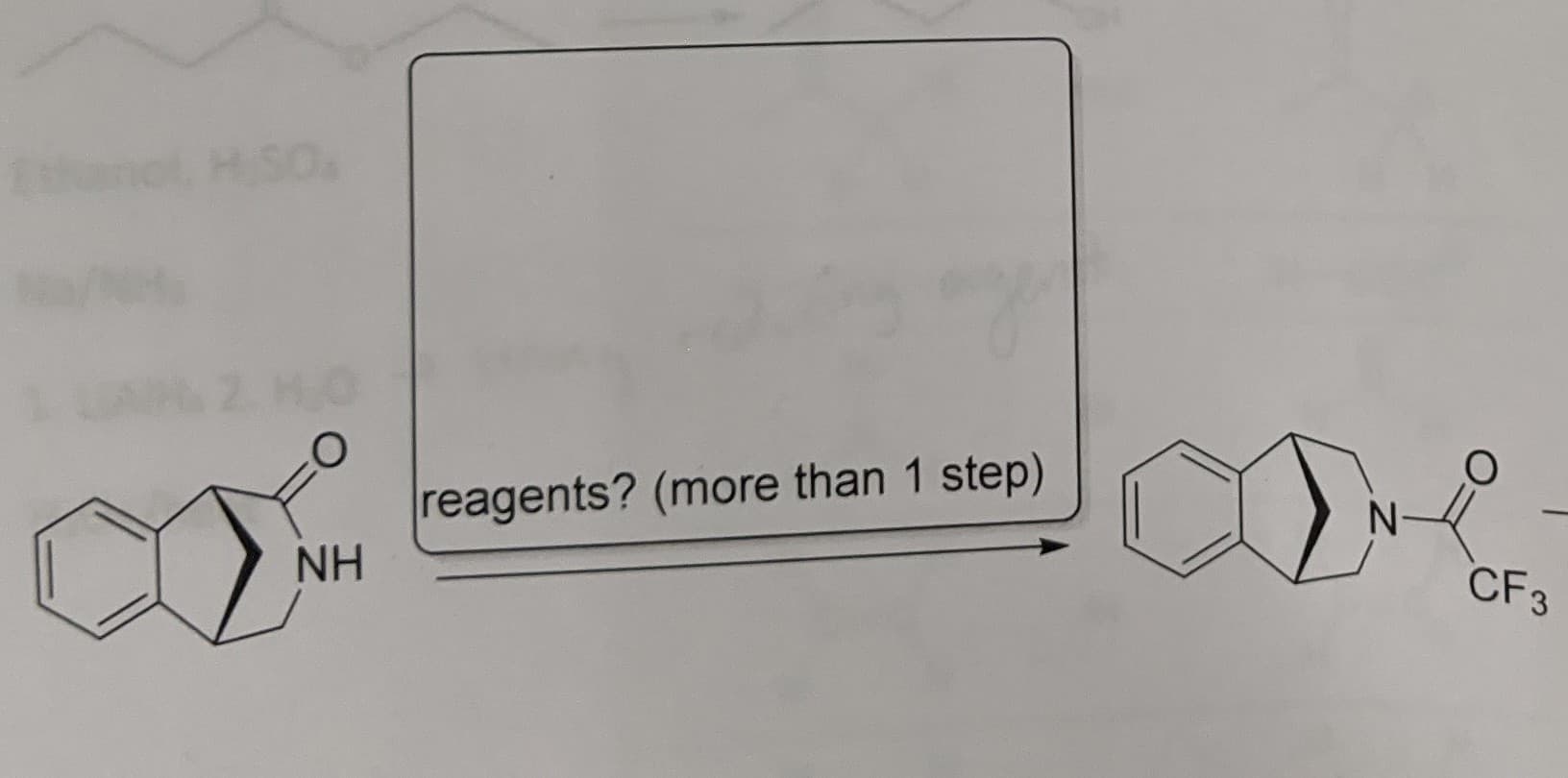 reagents? (more than 1 step)
CF3
NH
