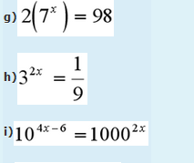 ») 2(7*)
= 98
1
h)32x
i)104*-6 =1000²*
