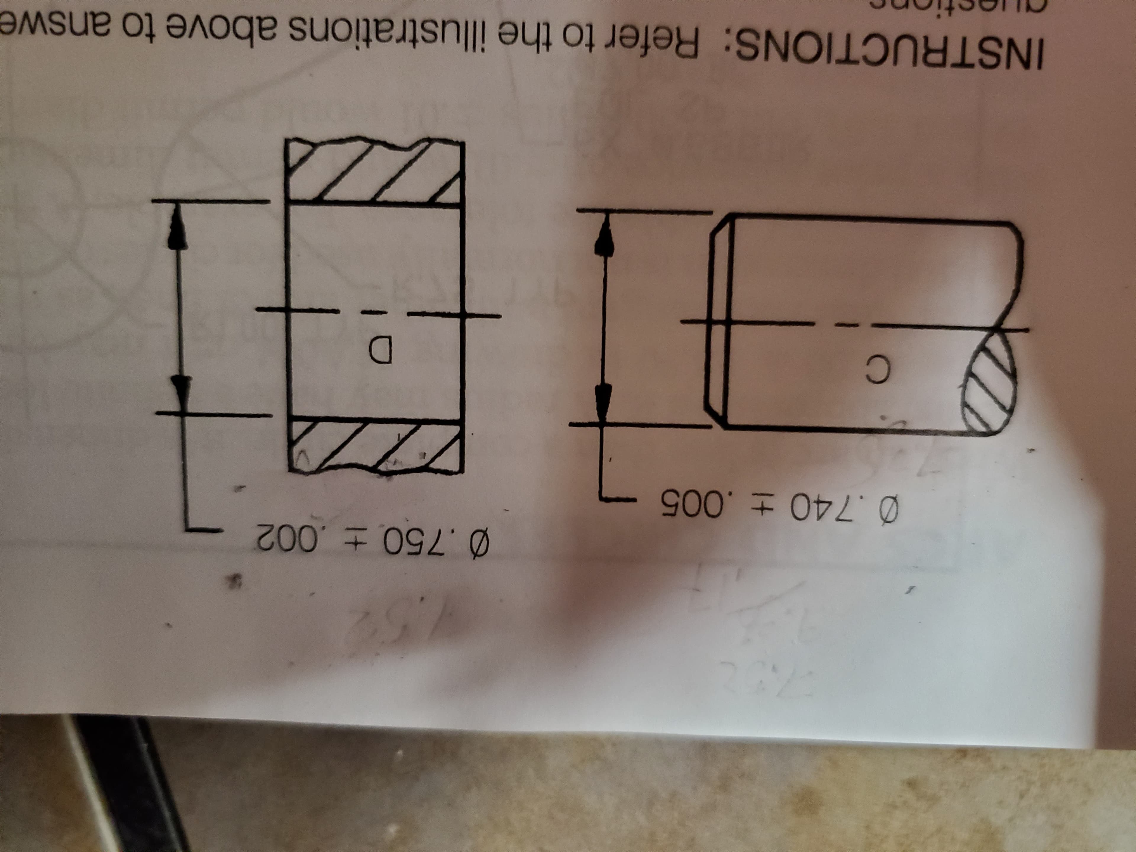 0.750 ± .002
0.740 ± .005
D.
INSTRUCTIONS: Refer to the illustrations above to answe
