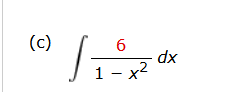 (c)
13
6
1-x²
dx