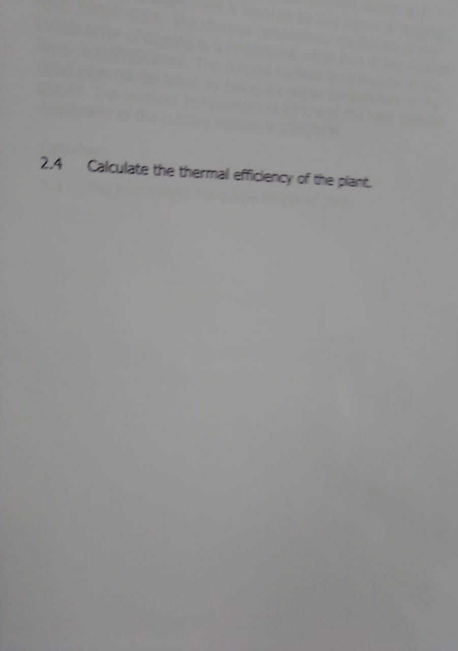 2.4
Calculate the thermal efficiency of the plant.
