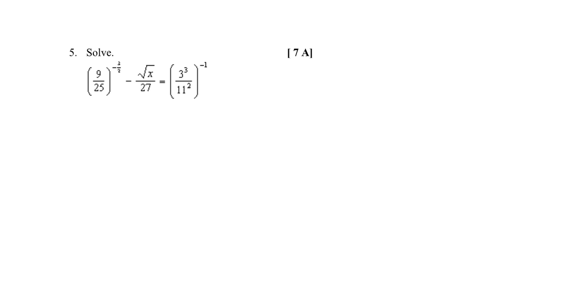 5. Solve.
[7 A]
-1
9
25
27
11
