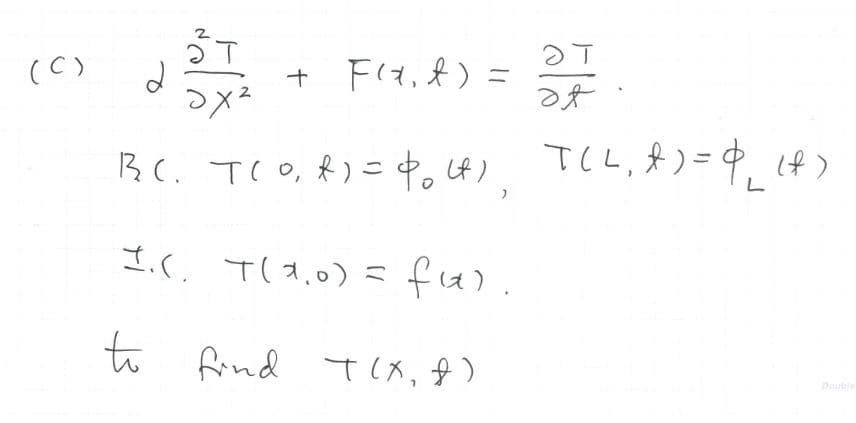 っT
十
BC. T(O,f)=中。4)
、TCL,f)=¢_14
さ、. T(1,) ミ fu).
h fnd t(が、4)
