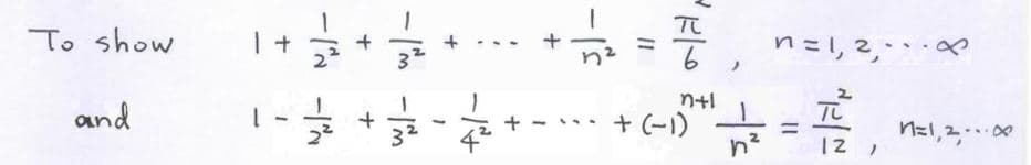 TC
To show
n=し2,
9.
ノ
n+1
and
+ (-1)
TC
12 1
..t'
1/-
