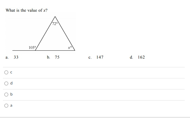 What is the value of x?
720
105°
а.
33
b. 75
с.
147
d. 162
O b
a
