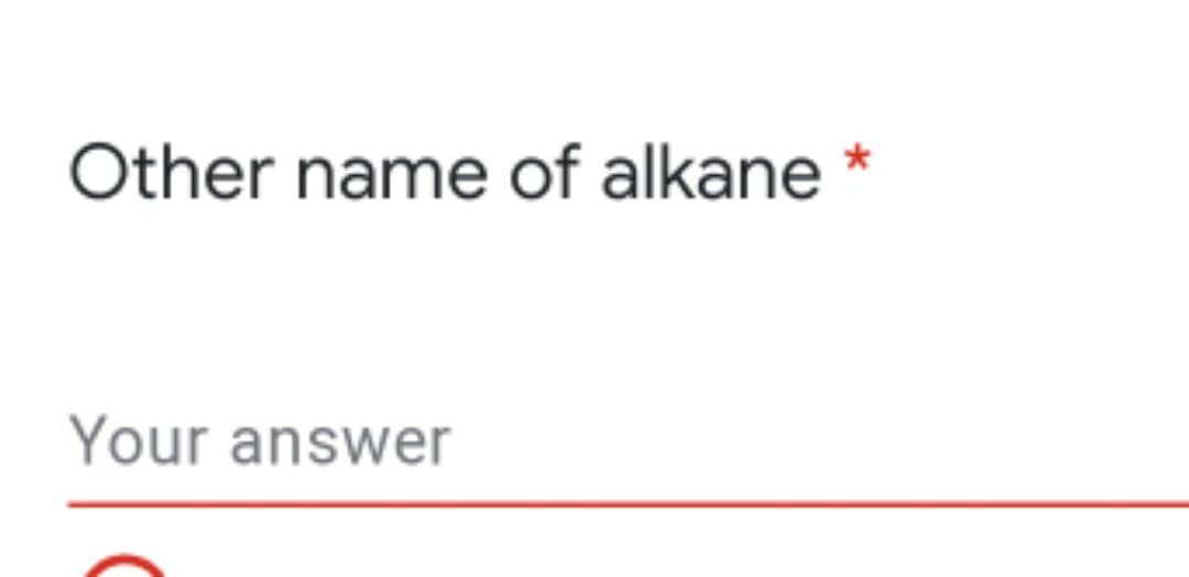 Other name of alkane
Your answer
