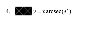 4.
|y=x arcsec(e*)

