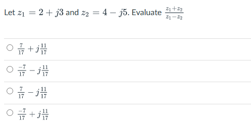 Let z1 = 2+ j3 and z2 = 4 – j5. Evaluate 1+2
%3D
21-22
