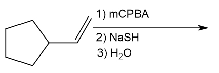 1) MCPBA
2) NaSH
3) H20
