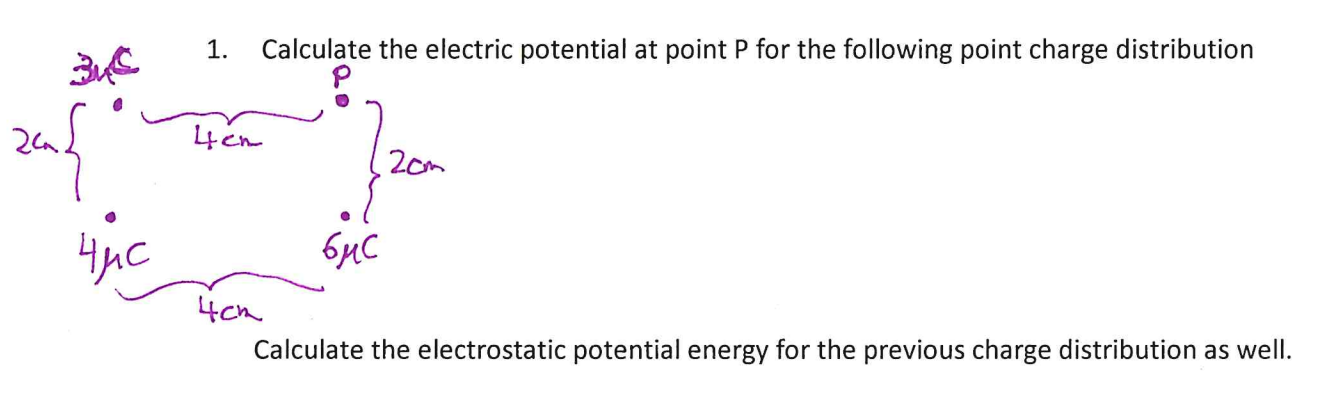 1.
Calculate the electric potential at point P for the following point charge distribution
4en
20m
6µC
4ch
