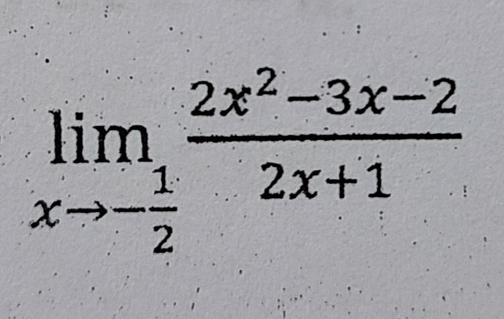 2x2-3x-2
lim
2x+1
1.
X->
2.
