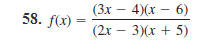 (3х — 4х — 6)
(2x – 3)(x + 5)
58. f(x) =
