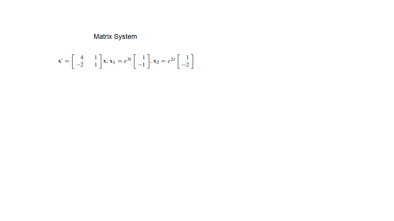 Matrix System
x - [; !]sw=*[+]»=*[(-]
4
e3t
e2t

