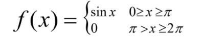 f (x) = 0
sin x 0Σx Σπ
π>x 22π
