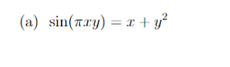 (a) sin(Txy) = x + y²
