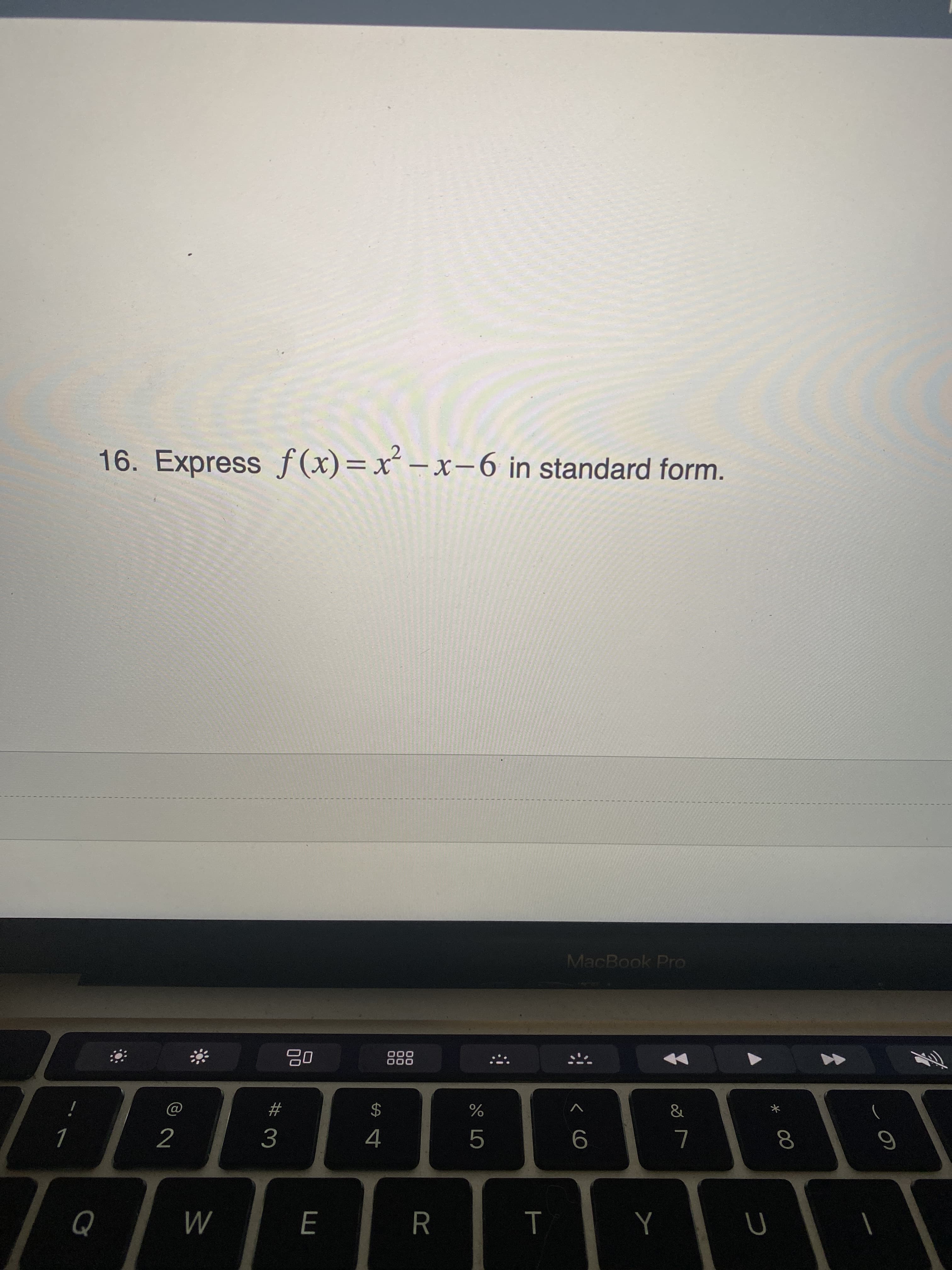 16. Express f (x)=x² – x–6 in standard form.
