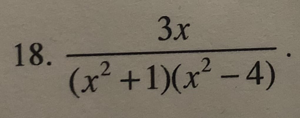 3x
18.
(x²+1)(x²-4)
