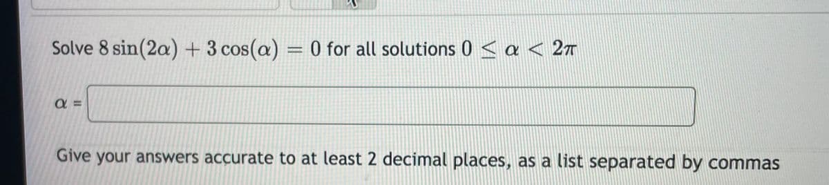 Solve 8 sin(2a) + 3 cos(a) = 0 for all solutions 0 < a < 27
Give your answers accurate to at least 2 decimal places, as a list separated by commas
